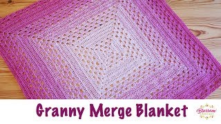 Blossom Crochet The Granny Merge Baby Blanket [upl. by Massingill]