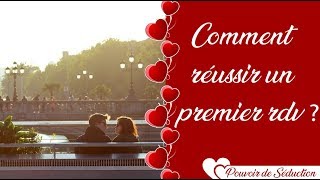 Les secrets pour réussir un premier rdv avec une femme [upl. by Lana912]