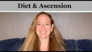 Diet amp Ascension [upl. by Ceil]