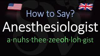 How to Pronounce Anesthesiologist CORRECTLY Meaning amp Pronunciation [upl. by Benil]