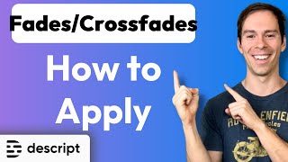 How to Apply Fades and Crossfades Descript [upl. by Nnawaj]