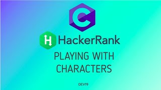 2  Playing With Characters  Hackerrank C Solutions [upl. by Abraham]