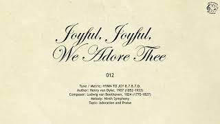 012 Joyful Joyful We Adore Thee  SDA Hymnal  The Hymns Channel [upl. by Massey426]