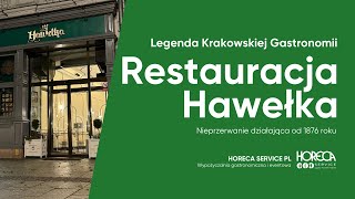 Restauracja Hawełka  Legenda krakowskiej gastronomii  Horeca Service [upl. by Earb]