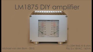 DIY LM1875 gainclone Power Amplifier [upl. by Imelida]