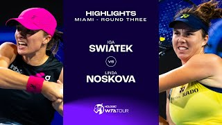 Iga Swiatek vs Linda Noskova  2024 Miami Round 3  WTA Match Highlights [upl. by Trebron]