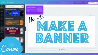 How to Create a Banner for FREE using Canva StepbyStep Tutorial [upl. by Iatnwahs825]