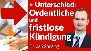 ✔ Ordentliche Kündigung  Fristlose Kündigung ► Wo ist der Unterschied [upl. by Lauralee213]