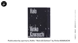 Rinko KAWAUCHI quotHalo US Editionquot 川内倫子『Halo US Edition』 [upl. by Emilee]