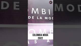 Colombiamoda 2022 [upl. by Enellek999]