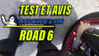 Test MICHELIN ROAD 6  LA RELEVE [upl. by Hazaki]