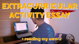 Writing Essays on Extracurricular Activities  reading my own essays  Brown University [upl. by Satsok]