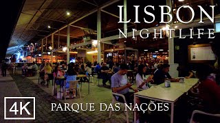 Nightlife in Lisbon Portugal May 2022 Parque das Nações Portugal 4K EXPO 98 [upl. by Karilynn524]