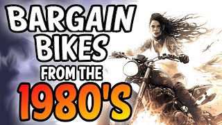 10 Reliable Motorcycle Bargains Of The 1980s [upl. by Hanikahs222]