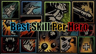 Each BEST Skill Per Hero Darkest Dungeon [upl. by Hitchcock439]