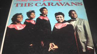 quotMary Dont You Weepquot  The Caravans feat Inez Andrews [upl. by Okwu]