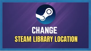 How To Change Steam Library Location [upl. by Enelyw]