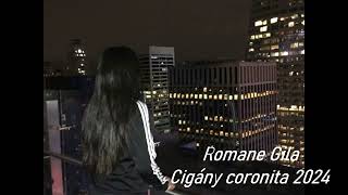 Romane GilaCigány Coronita 2024 [upl. by Clo]