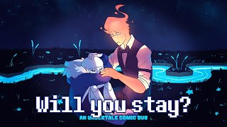 Will you stay Undertale Comic Dub [upl. by Jerrine]