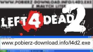 Left 4 Dead 2 Download  jak pobrać i ściągnąć pełną wersję gry Left 4 Dead 2 [upl. by Amil938]