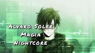 Alvaro Soler  Magia  Nightcore [upl. by Aitra]