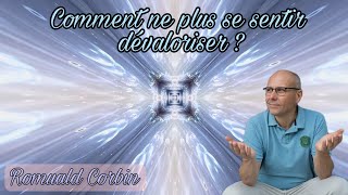 Comment ne plus se sentir dévaloriser [upl. by Venus]