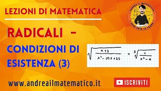 Radicali  Condizioni di esistenza 3  Andrea il Matematico [upl. by Ahsiled]