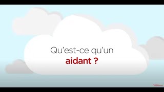 Questce quun aidant [upl. by Hendrickson]