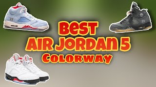 Top 10 Air Jordan 5 Colorways of ALL TIME [upl. by Nelag]