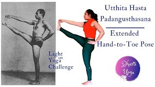 11 Utthita Hasta Padangusthasana  Light on Yoga Challenge  Iyengar Yoga [upl. by Anilac572]