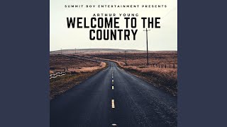 Welcome To The Country [upl. by Lynn]