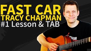 How to play Fast Car Guitar Tutorial amp TAB  Tracy Chapman [upl. by Airrej976]