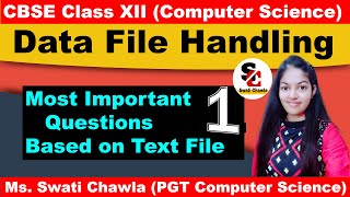 MOST IMPORTANT QUESTIONS BASED ON TEXT FILE PART  1  CBSE CLASS  XII  COMPUTER SCIENCE [upl. by Noerb]