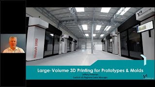 Webinar Recorded LargeVolume 3D Printing for Prototypes amp Molds [upl. by Aisyram656]