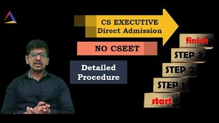 CS Executive Direct Registration  Full Process  NO CSEET [upl. by Amikan]