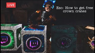 ESO How to Get Crown Crates For Free 2021 [upl. by Strickman]