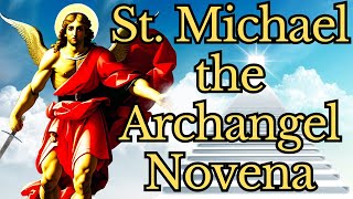 St Michael the Archangel Novena — A Powerful Novena for Protection and Strength [upl. by Ecinwahs]