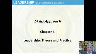 Skills Approach Chap 3 Leadership by Northouse 8th ed [upl. by Hajed]