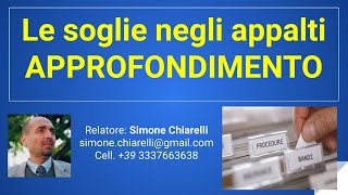 Le soglie negli appalti  APPROFONDIMENTO 06112020 [upl. by Anayad]