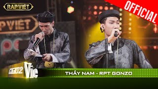 RPT Gonzo được Rhymastic gọi là người chơi chữ hay nhất vì bản rap Thầy Nam  RAP VIỆT Live Stage [upl. by Werner]