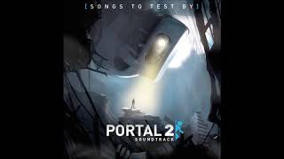 Portal 2 OST  I AM NOT A MORON Extended [upl. by Aynatahs]