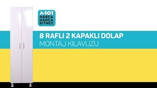 8 Raflı 2 Kapaklı Dolap Montaj Kılavuzu  A101 [upl. by Hamon]