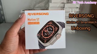 RIVERSONG Motive 5T Ultra Smart Watch Unboxing amp Features ⌚️ [upl. by Annahsar]