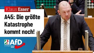 A45 Die größte Katastrohe kommt erst noch – Klaus Esser AfD [upl. by Allyn]