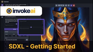 InvokeAI  SDXL Getting Started [upl. by Ahsinyt398]