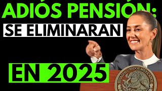 🚨 ¡Urgente Adultos Mayores Podrían Quedar Fuera de la Pensión 65 y Más en 2025 😱 [upl. by Hoye]