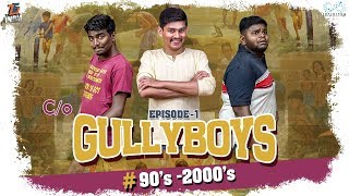 Co Gullyboys  Episode 1  Tej India  Infinitum Media [upl. by Ecarg156]