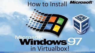 Windows 97  The Fake Windows 95  Installation in Virtualbox [upl. by Cairns]