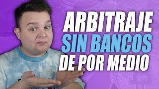 Arbitraje De Criptomonedas 🏦 SIN BANCOS Es Posible [upl. by Eirrej]