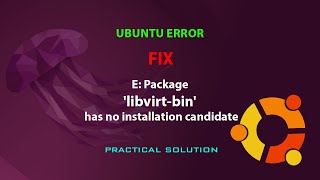 UBUNTU FIX E Package libvirtbin has no installation candidate [upl. by Truda]